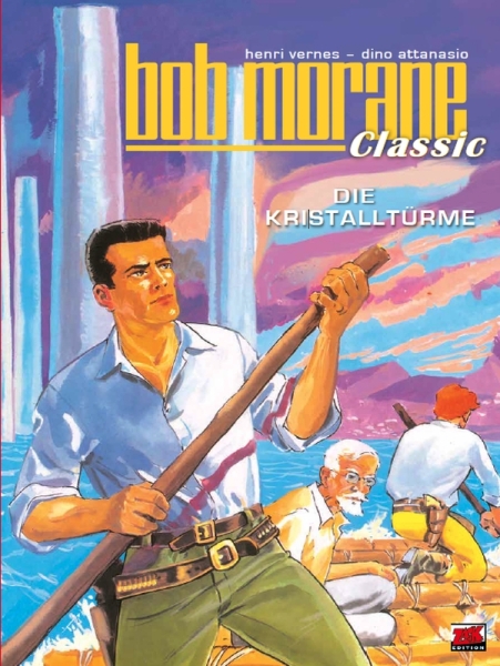 Bob Morane Classic 4 - Die Kristalltürme